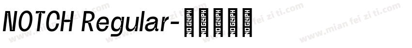 NOTCH Regular字体转换